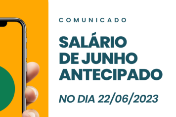 Comunicado Salário de Junho Antecipado