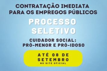 Prefeitura abre Processo Seletivo para Cuidador Social