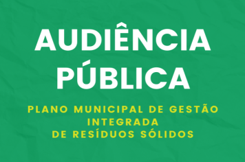 A Prefeitura de Jacupiranga convida à sociedade para participar da Audiência Pública, 25/05, às 19h.