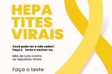 Julho Amarelo - Hepatites Virais - Mês de Luta contra as Hepatites Virais