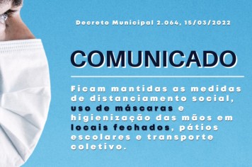 Uso de máscaras em locais fechados, pátios escolares e transporte coletivo