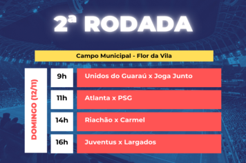 2ª Rodada do Campeonato de Futebol Municipal 2023