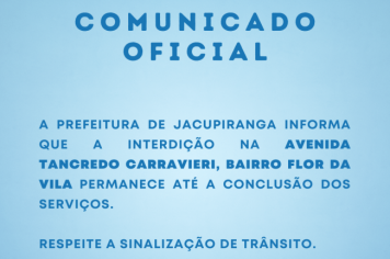 Comunicado Oficial - Interdição de via pública