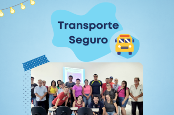 Educação com Transporte Seguro!